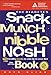 The Diabetes Snack, Munch, Nibble, Nosh Book by