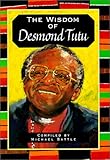 The Wisdom of Desmond Tutu by 