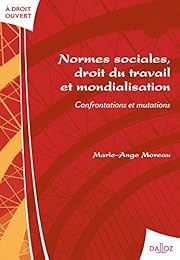 Normes sociales, droit du travail et mondialisation