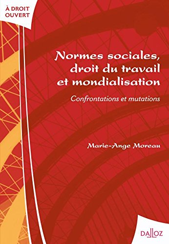 Normes sociales, droit du travail et mondialisation
