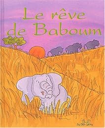 Le  rêve de Baboum