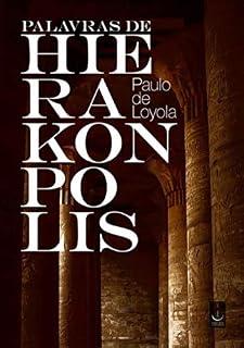 Livro Palavras De Hierakonpolis