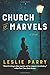 CHURCH MARVELS