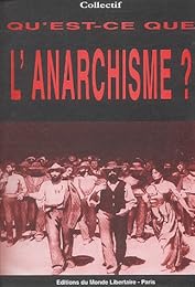 Qu'est-ce que l'anarchisme ?