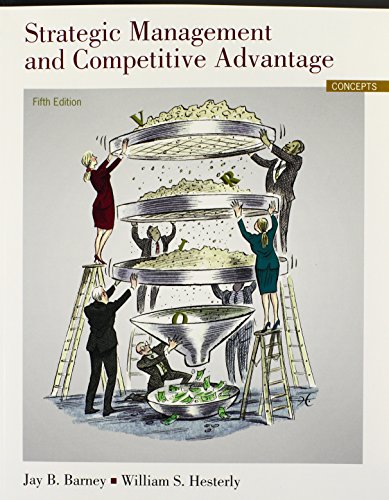 [Free] Strategic Management and Competitive Advantage: Concepts (5th Edition) [R.A.R]