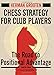 Chess Strategy for Club Players: The Road to Positional Advantage (New in Chess) by Herman Grooten