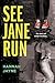 See Jane Run