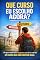 Livro Que Curso Eu Escolho Agora: O guia prático para vencer a indecisão, descobrir sua vocação e escolher a profissão certa sem medo de errar.