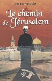 Le  chemin de Jérusalem