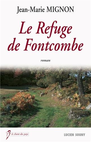 Le  refuge de Fontcombe