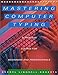 Mastering Computer Typing: A Painless Course for Beginners and Professionals by Sheryl Lindsell-Roberts