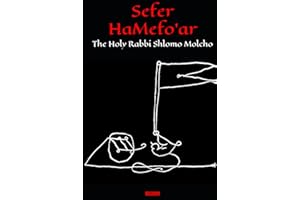Sefer HaMefo'ar: The Holy Rabbi Shlomo Molcho