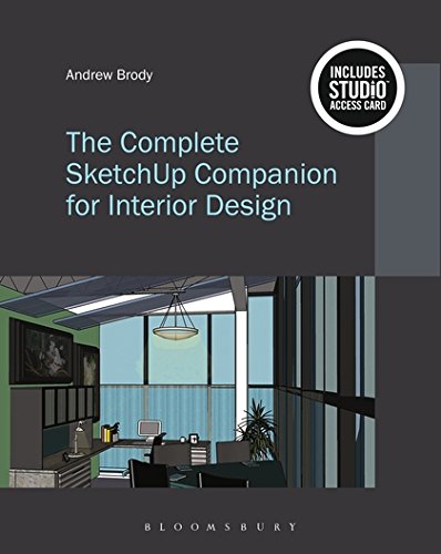 The Complete SketchUp Companion for Interior Design: Bundle Book + Studio Access Card by 