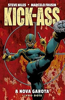Livro Kick-Ass: A Nova Garota vol. 02