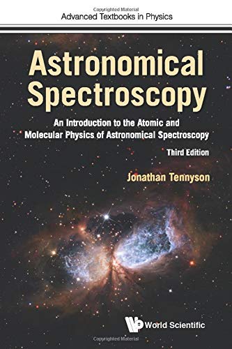 51PRydUjg0L Astronomical Spectroscopy: An Introduction To The Atomic And Molecular Physics Of Astronomical Spectroscopy (Third…
