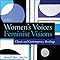 WOMENS VOICES FEMINIST VISIONS CLASSIC AND CONTEMPORARY READINGS 6TH EDITION DOWNLOAD FREE PDF EBOOK visual data 7