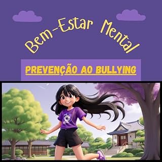 Livro Bem-Estar Mental: Prevenção ao Bullying