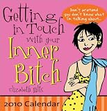 2010 Getting in Touch with Your Inner Bitch boxed calendar by 