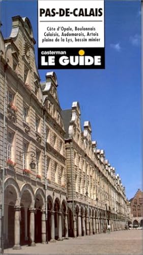 Download Pas-De-Calais. Côte d'Opale, Boulonnais, Calaisis, Audomarois, Artois, plaine de la Lys, Bassin minier : le guide PDF