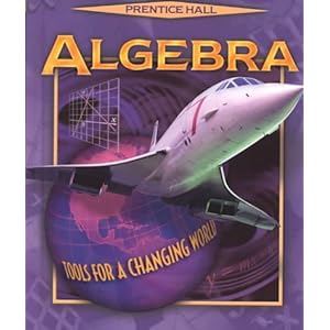 Algebra: Tools for a Changing World