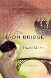 Front cover for the book The Iron Bridge by David Morse