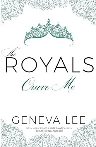 Crave Me (Royals Saga Book 4)