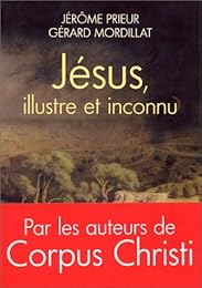 Jésus, illustre et inconnu
