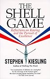 Shell Game: Reflections on Rowing and the Pursuit of Excellence cover