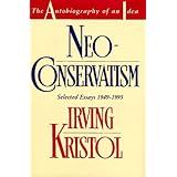 Neo-conservatism: The Autobiography of an Idea