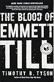 The Blood of Emmett Till by Timothy B. Tyson