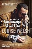 Front cover for the book Tamburlaine must die by Louise Welsh