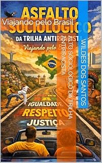 Livro alto Sociológico da Trilha Antirracista: Viajando pelo Brasil