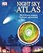 Night Sky Atlas: The Universe Mapped, Explored, and Revealed (DK Children's Atlases)