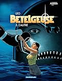 Bételgeuse - tome 5 - Autre (L') (French Edition) by 