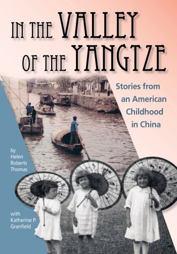In the Valley of the Yangtze: Stories from an American Childhood in China (Commonwealth Memoirs) by Helen Roberts Thomas