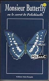 Monsieur Butterfly ou Le secret de Polichinelle