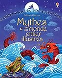 Mythes du monde entier illustrés by