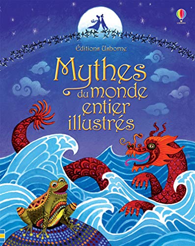 Mythes du monde entier illustrés by Collectif