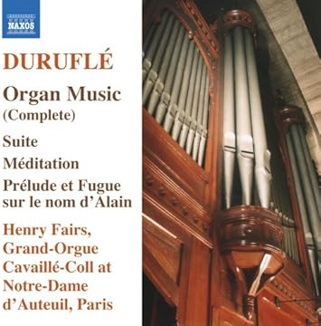 Amazon デュリュフレ オルガン曲全集 デュリュフレ デュリュフレ ヘンリー フェアーズ Org 室内楽 器楽曲 音楽