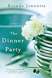 The Dinner Party: A Novel by Brenda Janowitz