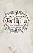 Encyclopedia Gothica: A Novel