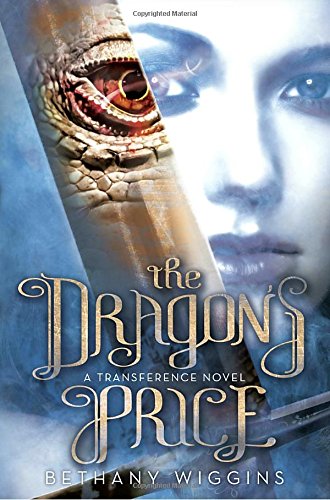 The Dragon's Price (A Transference Novel) (The Transference Trilogy)