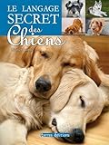 Langage secret des chiens (le) by 