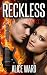 RECKLESS - Part 2 (The RECKLESS Series)