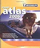 Michelin 2006 Road Atlas: USA-Canada-Mexico (Michelin Road Atlas) by 
