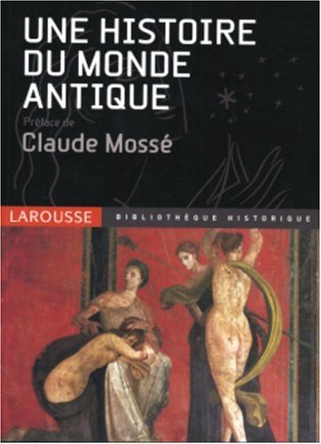 Une  histoire du monde antique
