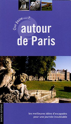 Que faire autour de Paris ?