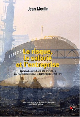 Le  risque, le salarié et l'entreprise