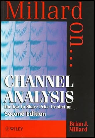 Channel Analysis The Key To Share Price Prediction Millard On 9780471968450 Economics Books Amazon Com