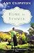 Home by Summer: A Seasons of an Amish Garden Story by Amy Clipston